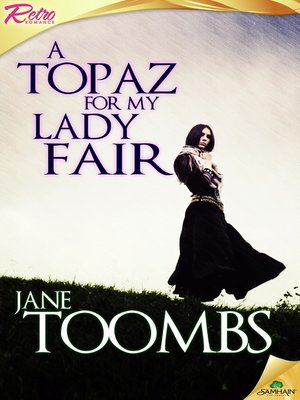 cover image of A Topaz for My Lady Fair